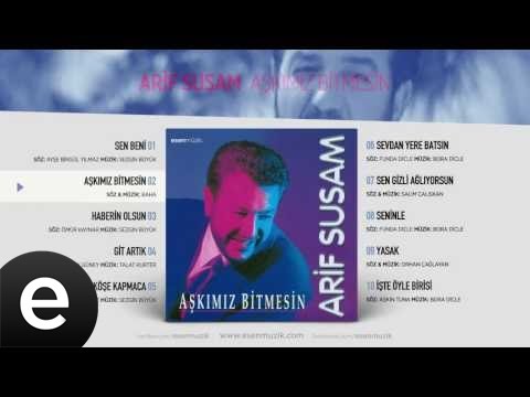 Aşkımız Bitmesin (Arif Susam) Official Audio #aşkımızbitmesin #arifsusam - Esen Müzik