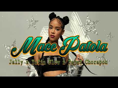 lagu-reggae-acara-mace-patola_jally-x-yufin-flow-x-pajef-chorapoh