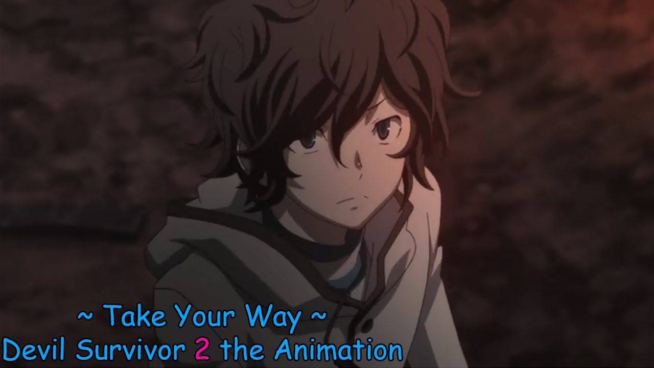 [ AMV ] Take Your Way - Devil Survivor 2 the Animation