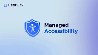 Fully Managed Accessibility By Userway