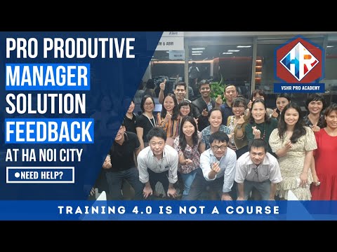 How Training 4 0 empowering senior management team in Ha Noi | VSHR Pro Academy