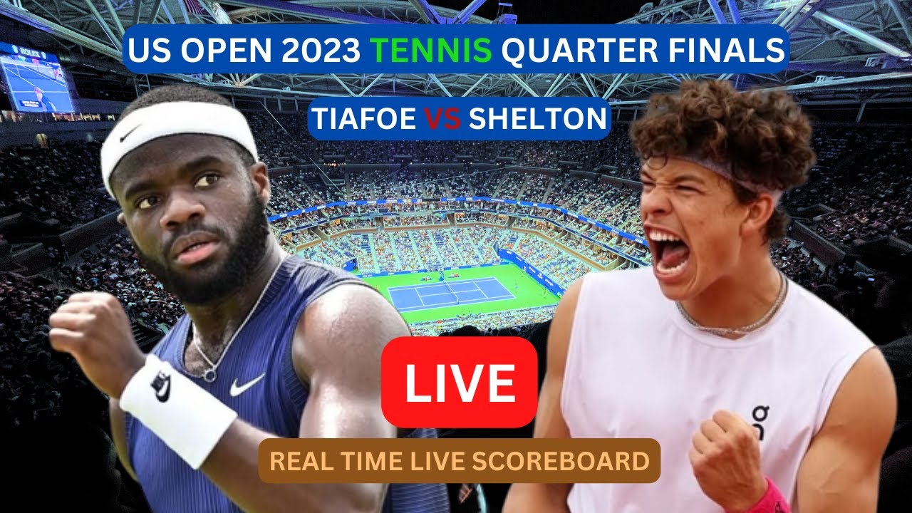 Frances Tiafoe Vs Ben Shelton LIVE Score UPDATE Today Quarter Finals Game 2023 US Open Tennis LIVE