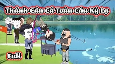 (Full) Livetream Câu Cá Kỳ Lạ Với Hệ Thống May Mắn | Sub Review Official