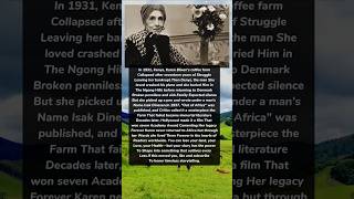Karen Blixen Turned Loss Into a Literary Legacy #shortvideo
