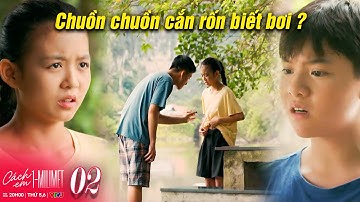 CÁCH EM 1 MILIMET #02 | Cú lừa thế kỷ của tuổi thơ: Chuồn chuồn CẮN RỐN là sẽ BIẾT BƠI ? | VTV Phim