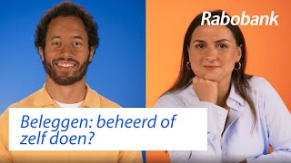 Laten beleggen of zelf beleggen: de voor- en nadelen | Rabo Helpt