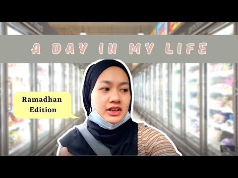 A DAY IN MY LIFE - Ramadhan edition | daily vlog