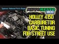 Holley Street Avenger 4150 Carburetor Basic Tuning Guide Episode 219 Autorestomod