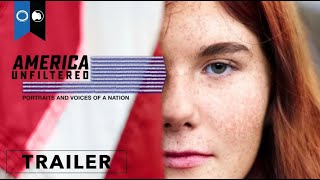 America Unfiltered: Portraits and Voices of a Nation | Official Trailer | Documentary