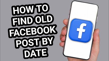 How to Find Old Facebook Posts by Date | Quick & Easy Method