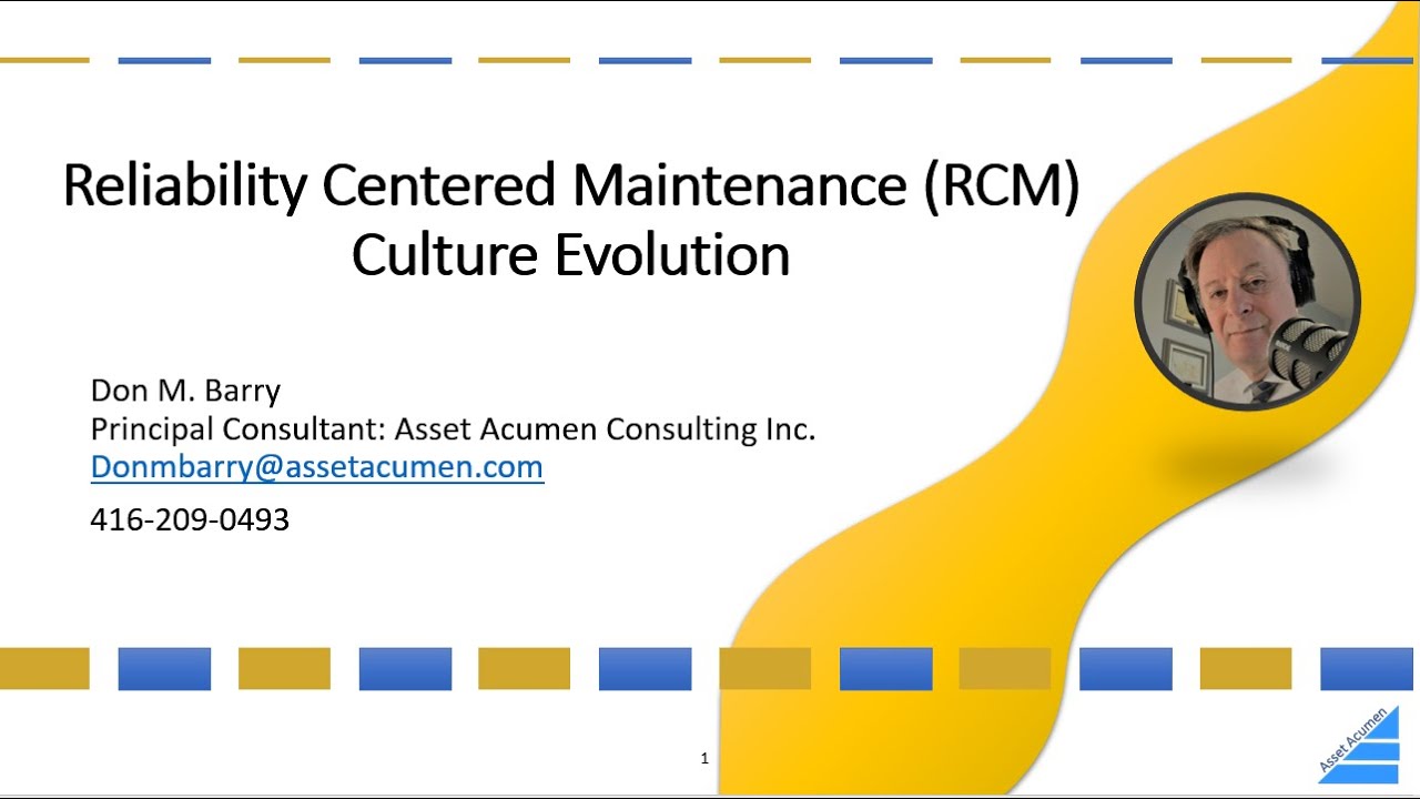 Reliability Centered Maintenance (RCM) Culture Evolution