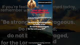 God Has Not Forgotten You  Powerful Message of Hope ✝️ #faith #jesusmessage #reels