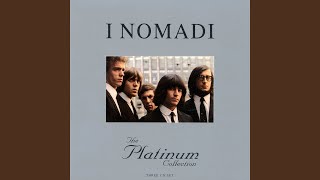 Video thumbnail of "I Nomadi - Io Vagabondo (Che Non Sono Altro) (1994 Remaster)"