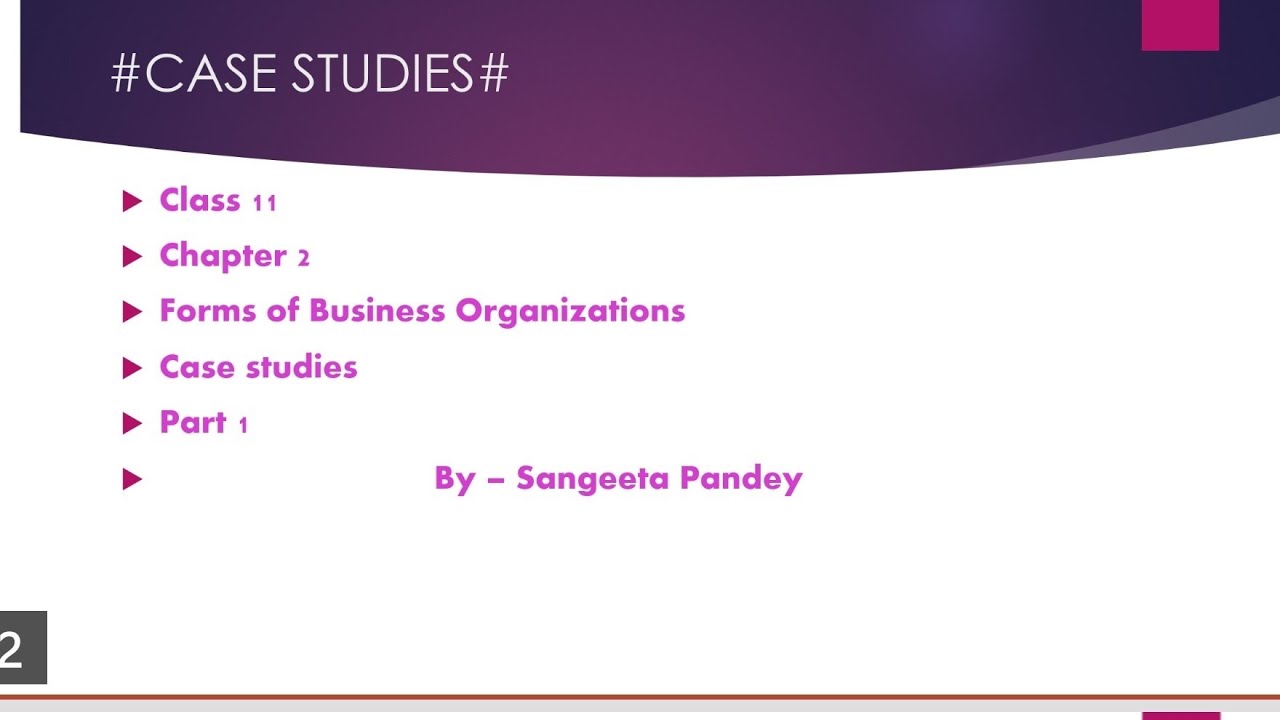 case study on forms of business organization class 11