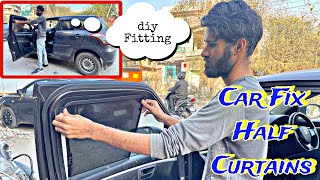 Car Fix Half Curtains 👉 diy fitting in Suzuki Swift | Suzuki Swift Sunshades | Car Curtains