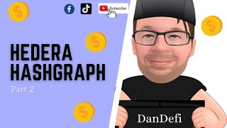 All-in Hedera Hashgraph | Part 2 | Dan Defi