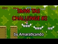 Smw tas challenge 2   forest secret area in 1498s  amaraticando