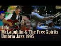 Capture de la vidéo John Mclaughlin, Dennis Chambers, Joey Defrancesco - Live At Umbria Jazz Festival 1995