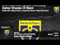Will Atkinson Presents Darkboy Darker Shades Of Black Original Mix Will Atkinson Presents Darkboy Darker Shades Of Black Original Mix