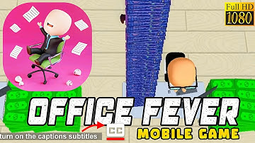 Office Fever Game | Office Fever App | Office Fever Online | Office Fever Game Online | 0.0.4