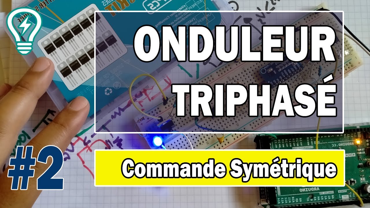 Projet Onduleur Triphasé avec Arduino #2: Commande Adjacente (Symétrique, 180°) [TUTO]