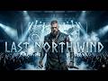 Valkr Blood - Last North Wind - Viking Song