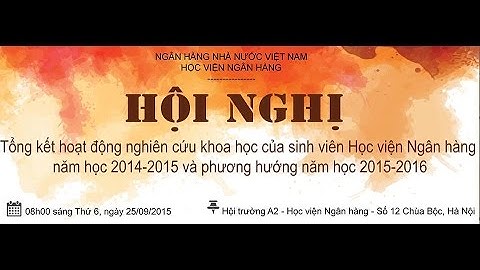Hội nghị của Cụm Học Thuật - 7clb Học Viện Ngân Hàng