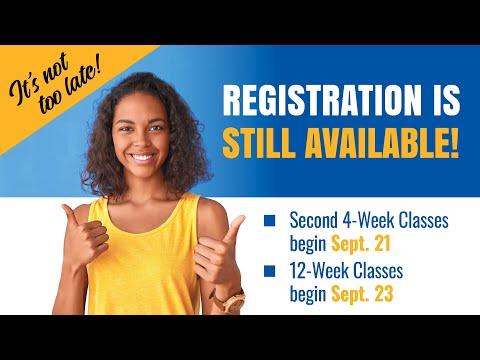 Registration Is Still Available - Register for 4-, 8- and 12-Week Classes