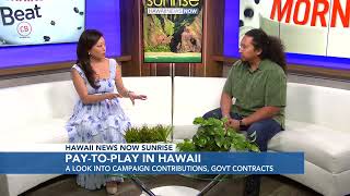 Investigating pay-to-play with The New York Times: Hawaii News Now Sunrise