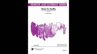 "Time to Testify" - Jeff Jarvis (Kendor Jazz Gateway Series)