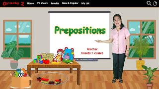 Prepositions | Grade 2 Q4 Week 6 | Teacher Imelda Castro