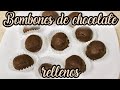 BOMBONES DE CHOCOLATE RELLENOS