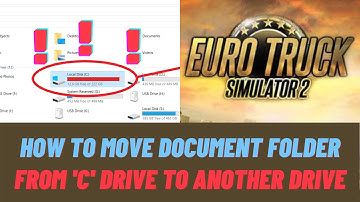 How to move ETS 2 Document folder from C drive to another HDD drive in windows 10