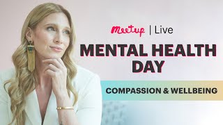 Recording: Mental Health Day: Compassion & Wellbeing