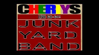 JUNK YARD BAND - '89 CHERIY'S