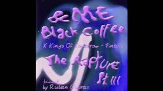 &Me & Black Coffee Vs Kings Of Tomorrow - The Rapture Pt.III x Finally - 2024 (Rubén Guirao Mashup)