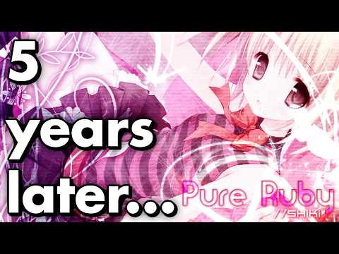 Pure Ruby 5 Years Later... (SHIKI - Pure Ruby / Etterna 19.01)