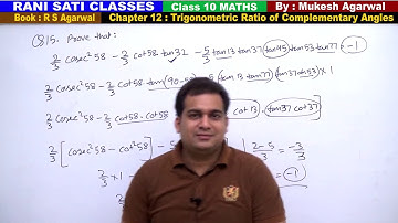 Class 10 Maths (Ex 12  Q15) Trigonometric Ratio of Complementary Angles (RS Agarwal 2019)