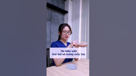 Sự khác nhau của túi ngực xưa và nay