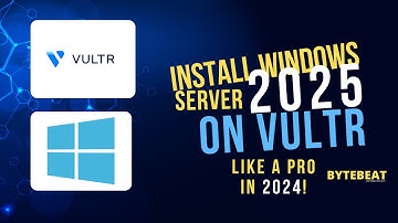 Step-by-Step Guide: Install Windows Server 2025 ISO on Vultr in 2024 |In HINDI | ByteBeat