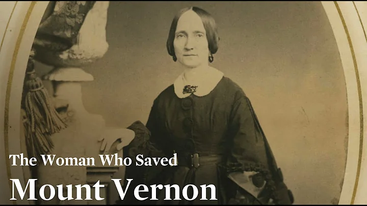 Ann Pamela Cunningham: The Woman Who Saved George Washington's Home