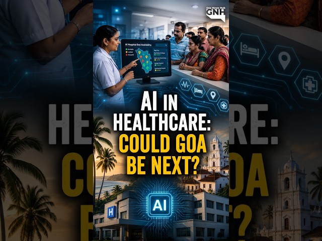 AI in Healthcare: Could Goa Be Next?