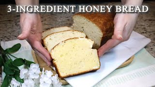 : 3-Ingredient Honey Bread - No Knead & No Yeast!