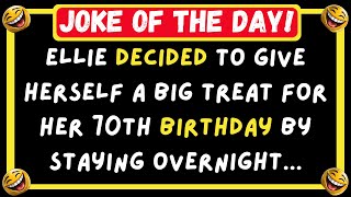 😂 JOKE OF THE DAY! - Ellie Decided To Give Herself A Big Treat...|Funny Jokes
