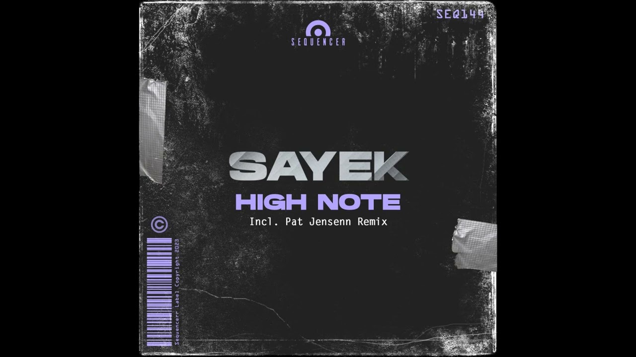 Ver Sayek - High Note (Original Mix) no YouTube Ver Sayek - High Note (Original Mix) no YouTube