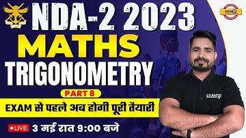 NDA 2 2023 MATHS CLASS | NDA MATHS CLASS | TRIGONOMETRY -8 | MATHS FOR NDA 2023 | MATHS BY TAHIR SIR