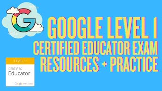 Google Level 1 Educator Exam Review