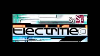 Electrified - SySF
