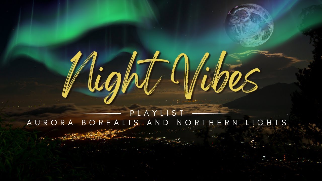 Aurora Borealis And Northern Lights - Relaxing Ambient Music for Sleep ...