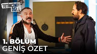 Tetikçinin Oğlu 1. Bölüm Geniş Özet